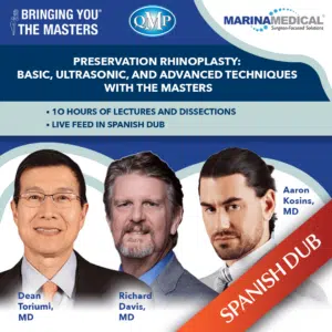 BYTM 6- Preservation Rhinoplasty Basic Ultrasonic and Advanced Techniques with the masters- Spanish Dub - Bringing You The Masters
